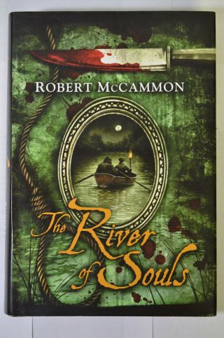 The River Of Souls,  Robert Mccammon,  2014,  1st Ed,  Signed,  Hc/dj,  Fiction