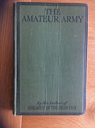 1918 Macgill The Amateur Army British Expeditionary Force London Irish Battalion