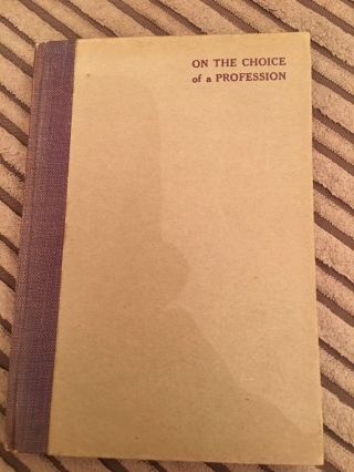 1st Ed On The Choice Of A Profession - Robert Louis Stevenson : Chatto,  1916