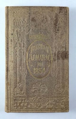 1854 Boston Almanac By Moore And Coolidge With Map