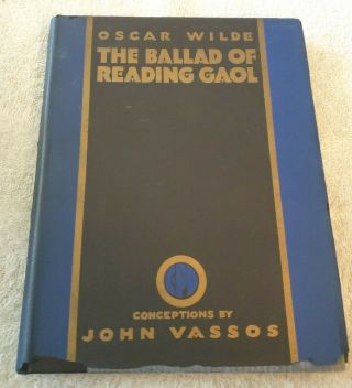 Oscar Wilde,  Ballad Of Reading Gaol Signed By Illus.  John Vassos,  1928,  Dj