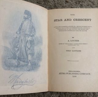 With Star And Crescent By A.  Locher HC Illustrated Aetna Publishing 1889 4