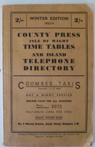 County Press Isle Of Wight Time Tables And Telephone Directory Winter 1953 - 4