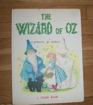 Vintage 1958 Wizard Of Oz Book - Illustrated By Maraja - Printed In Italy
