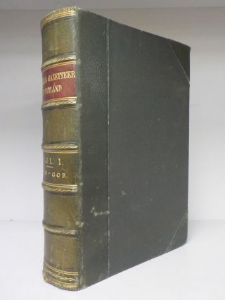 The Imperial Gazetteer Of Scotland Vol.  1 - Fullarton (id:717)