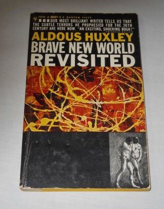Brave World Revised By Aldous Huxley,  Bantam Books F2124,  Printed 1960