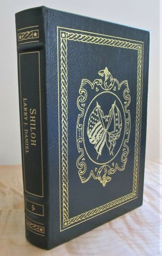 Shiloh - The Battle That Changed The Civil War By Daniel,  Easton Press Collector 