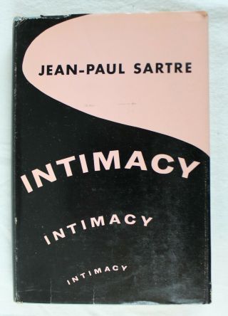 Jean - Paul Sartre Intimacy | The Wall And Other Stories Directions 1948 Hc/dj