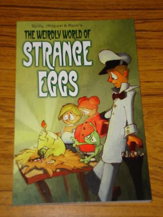 Weirdly World Of Strange Eggs Graphic Novel Book Reilly 9781593620851