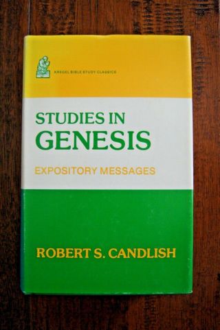 1979 Robert Candlish Studies In Genesis - Spurgeon Recommended