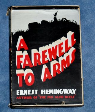 " A Farewell To Arms " Ernest Hemingway,  Hc W/dj G & D (1929) 1st.  Ed,  3rd.  Prnt