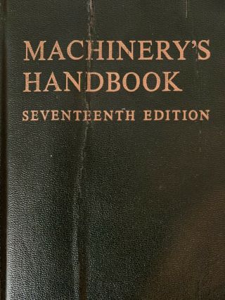 Machinery ' s Handbook 17th Edition 1964 Vintage Machinist Book 3