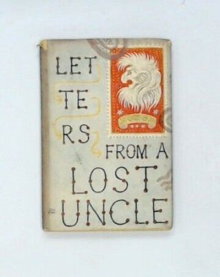 1st Edition Letters From A Lost Uncle By Mervyn Peake 1948 Hardback Book - I04