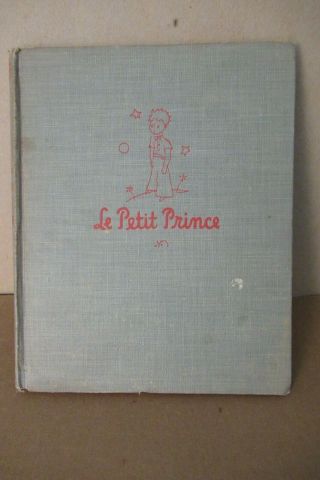 Le Petite Prince The Little Prince De Saint - Exupery 1943 4th Print French Langua
