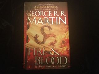 Fire & Blood By George R.  R.  Martin Illustrated Signed Us First Edition
