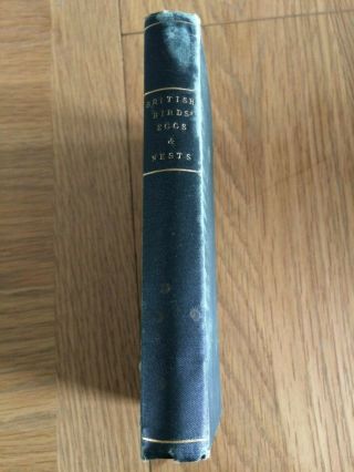 British Birds ' Eggs and Nests Hard Back Book by Rev J C Atkinson 2