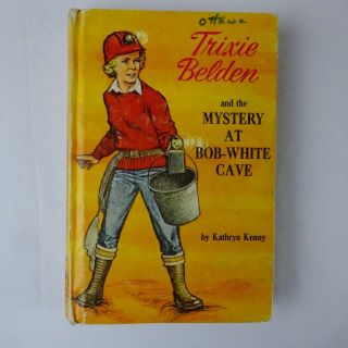 Trixie Belden Mystery At Bob White Cave By Kathryn Kenny 1966 Hardcover Illustra