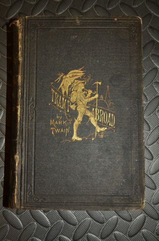 A Tramp Abroad By Mark Twain - First Edition,  Second State - 1880 - Illustrated