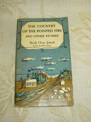Vintage Book The Country Of The Pointed Firs And Other Stories - 1956