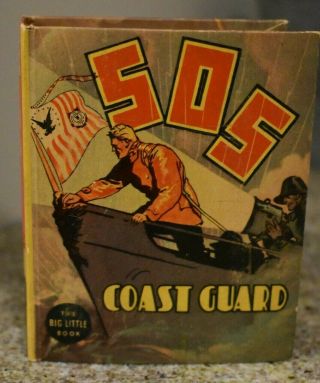 Big Little Book Sos Coast Guard Copyright 1936 Whitman Publishing