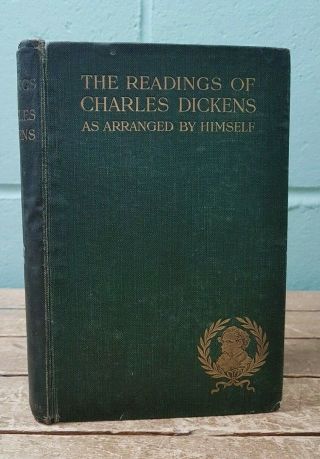 1907 First Edition The Readings Of Charles Dickens Chapman & Hall B1