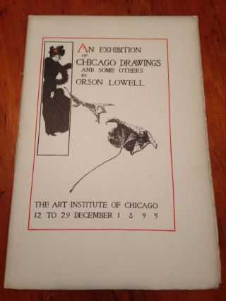 1895 Exhibition Of Chicago Drawings And Some Others By Orson Lowell