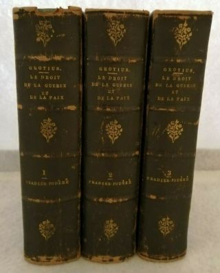 Le Droit De La Guerre Et De La Paix,  Books I,  Ii & Iii By Grotius (1867) - 3 Vol