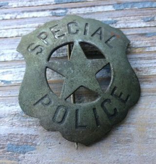 Vintage Early Special Police Badge Obsolete