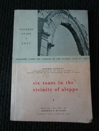 1957 Aleppo Syria Visitors Guide Six Tours George Miller Fold Out Map