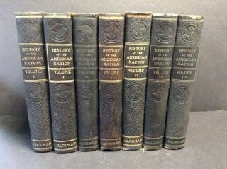 History Of The American Nation - Volumes 1 - 2 - 3 - 5 - 6 - 7 - 8 - William Jackman,  1911 - 1916