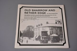 R&l Book: Old Sharrow And Nether Edge,  Sheffield,  Hunters Bar/sharrowvale Etc