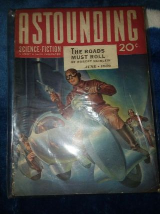 Robert A.  Heinlein / Roads Must Roll In Astounding Science - Fiction June 1940