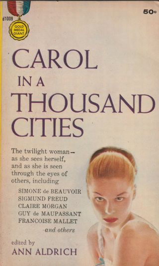 Carol In A Thousand Cities - Ann Aldrich - 1st Edition Gold Medal 1009 - 1960