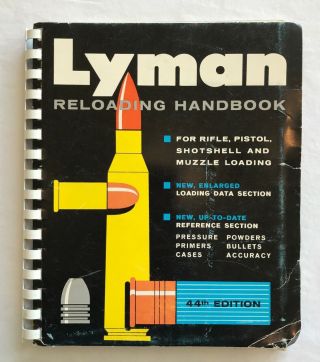 Vintage Lyman Reloading Handbook 44th Edition Gun Sight Corporation 1967 Book