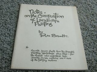 Notes On The Composition Of Landscape Painting By Rex Brandt