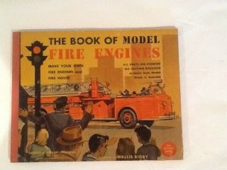 The Book Of Model Fire Engines Wallace Rigby