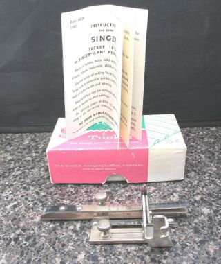 Vtg Singer Tucker Slant Needle Sewing Machine Foot Attachment 161226 Box,  Instr