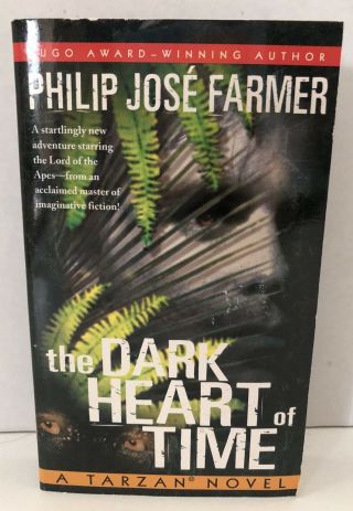 The Dark Heart Of Time Philip Jose Farmer Del Rey First Edition 1999 Pb Tarzan