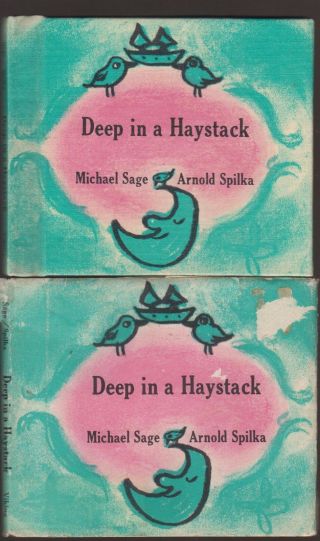 Vg 1966 Hc Dj 1st Ed Deep In A Haystack Michael Sage Art By Arnold Spilka Sm Bk