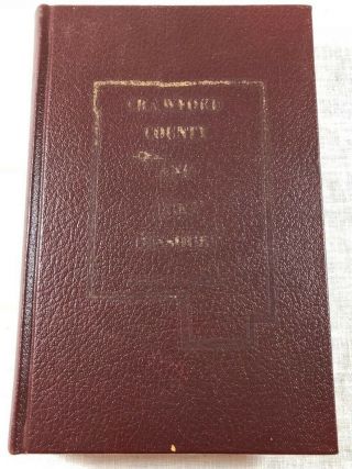 Crawford County And Cuba Missouri By James Ira Breuer,  Signed,  1972 - History