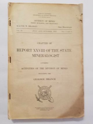 Vintage California Division Of Mines Geological Report 1932 With Maps