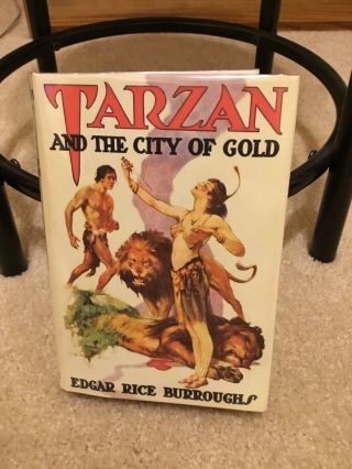 Tarzan And The City Of Gold,  Edgar Rice Burroughs,  First Edition