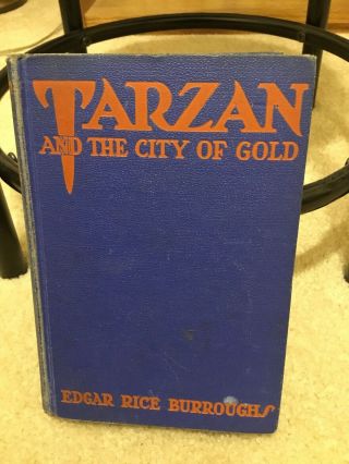 Tarzan and the City of Gold,  Edgar Rice Burroughs,  First Edition 2