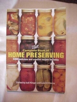 Ball Complete Book Of Home Preserving Canning 400,  Recipes,  How To