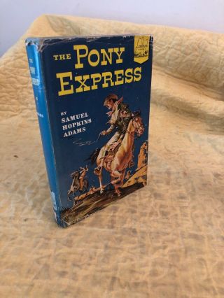 Landmark Books The Pony Express By Samuel Hopkins Adams 7 Hc Dj 1950 7th Print