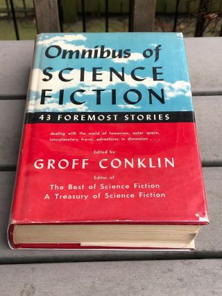 Omnibus Of Science Fiction Edited By Groff Conklin