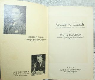GUIDE TO HEALTH,  JOHN X LOUGHRAN,  VINTAGE PAPERBACK,  1935 (JUICE - O - VEG) 3