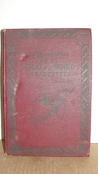 1931 Literary Digest Atlas Of The World & Gazetteer