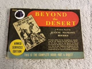 Beyond The Desert / Eugene Manlove Rhodes (1934) - Armed Services Edition Pb Book