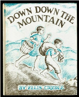 Down Down The Mountain Ellis Credle Vintage Children 
